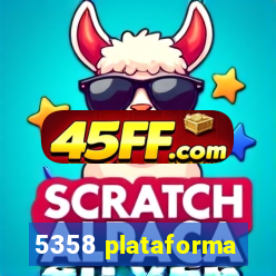 5358 plataforma